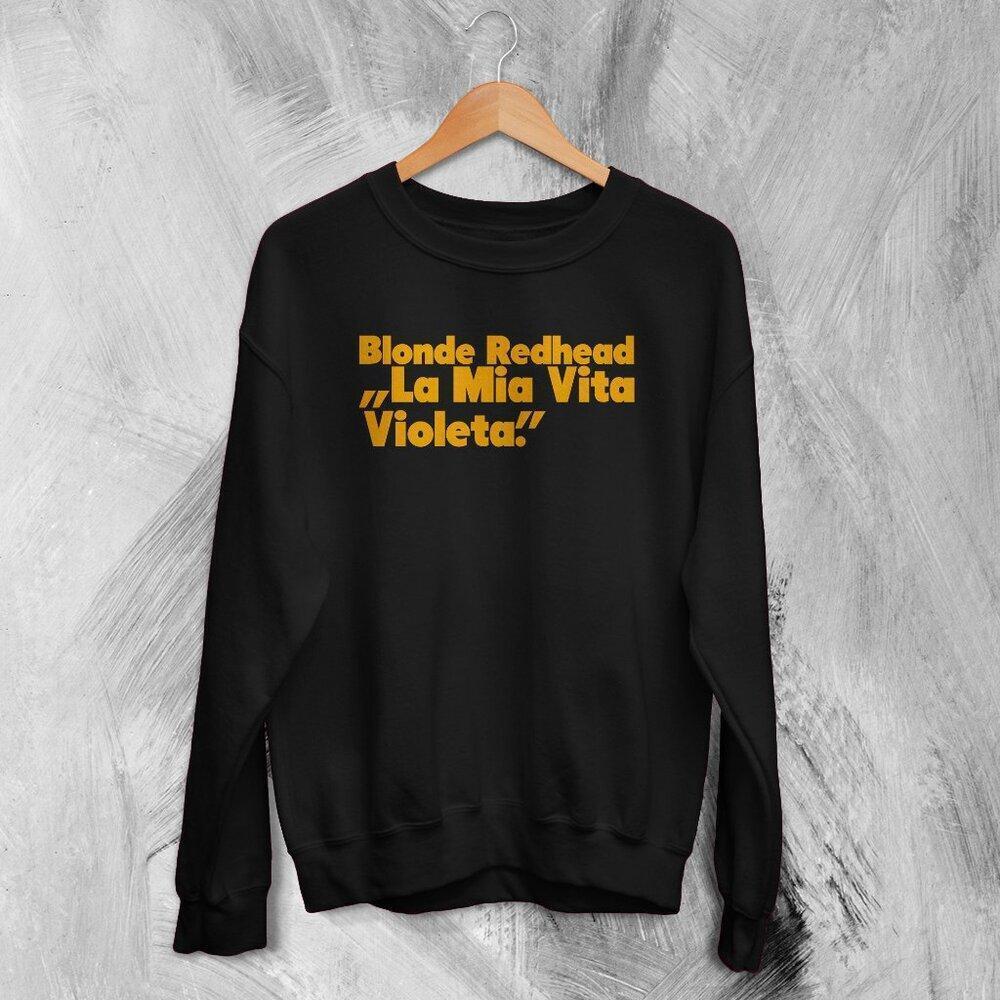 Blonde Redhead La Mia Vita Violenta Indie Rock Tour 90S Band Graphic Sweatshirt